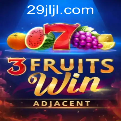 Discovering the Excitement of 3FruitsWin with JL29.COM
