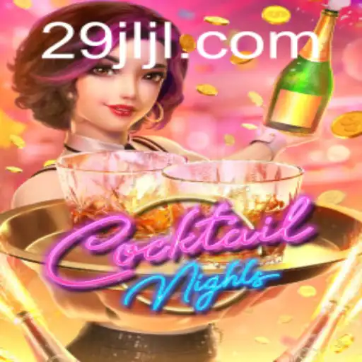 Dive into the Vibrant World of CocktailNights with JL29.COM
