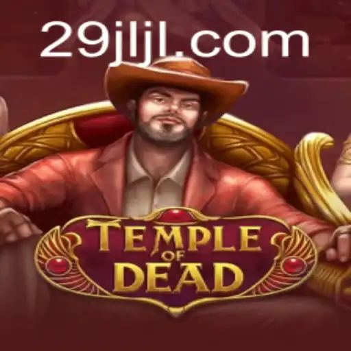 Unraveling the Mysteries of TempleofDead: A Thrilling Journey into Ancient Realms